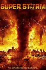 Image Super storm : La tornade de l'apocalypse